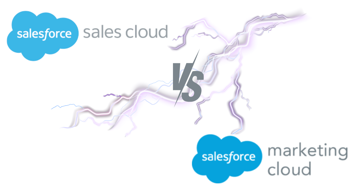 Salesforce Sales Cloud vs Salesforce Marketing Cloud - Which one is better?