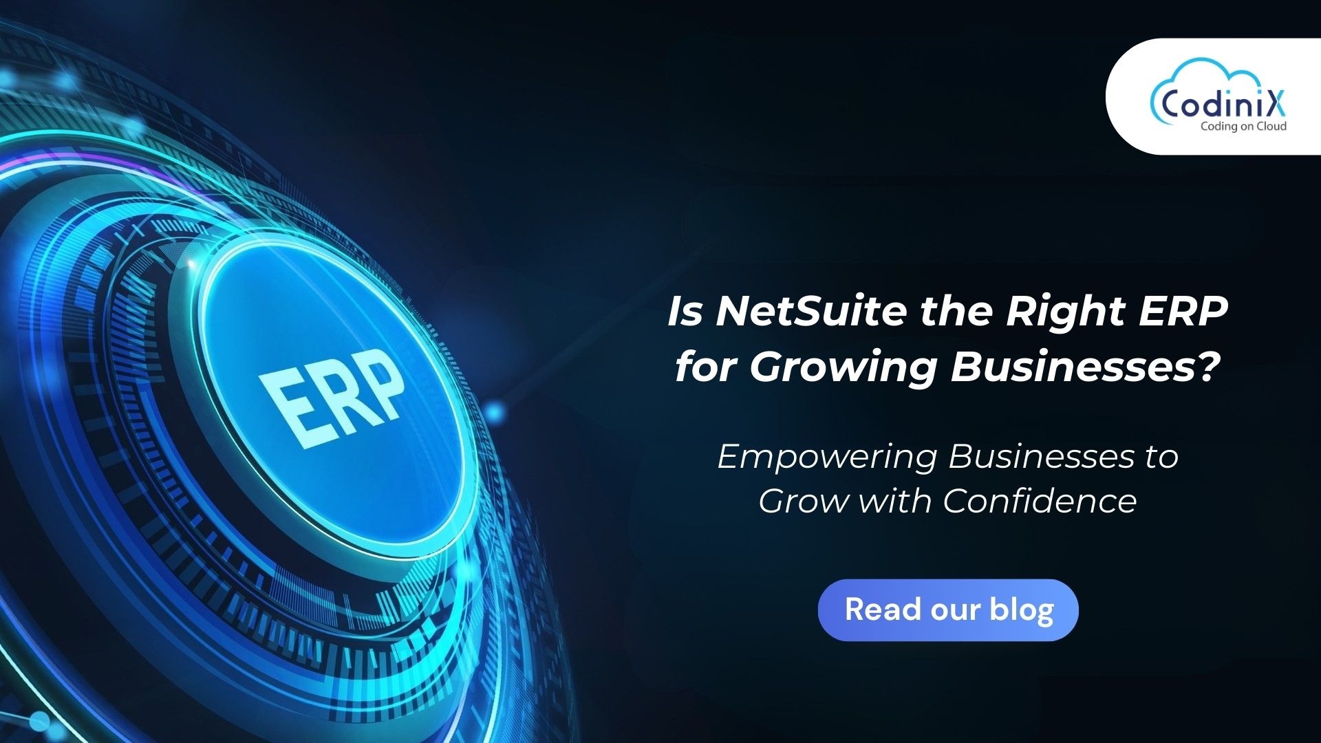 Is NetSuite the Right ERP for Growing Businesses?